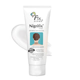 Fixderma Nigrifix Cream for Acanthosis Nigricans with Lactic Acid For Body Parts like Neck, Ankles, Knuckles, Armpits, Thighs & Elbows | Exfoliant 100 gm (Pack of 1)